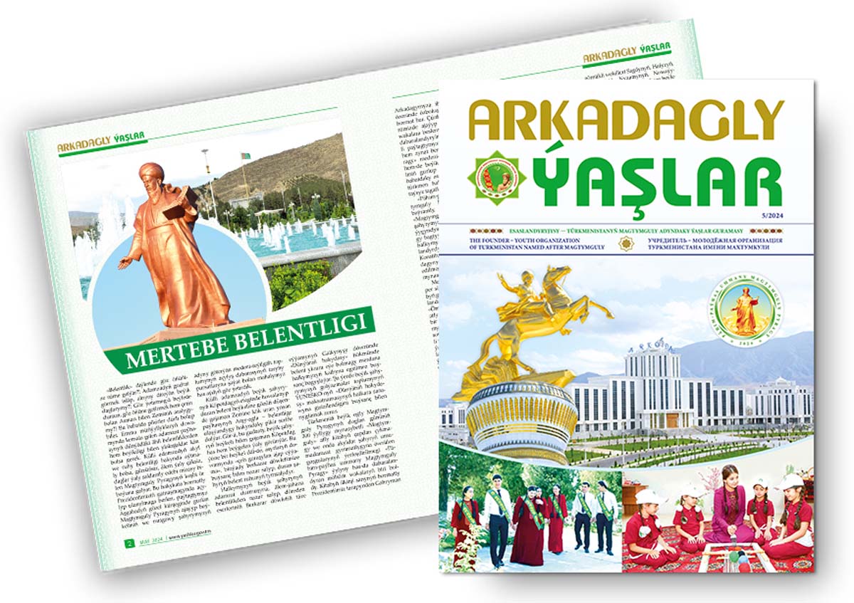 Next issue of Arkadagly Ýaşlar e-Magazine released