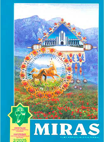 Taryhy-medeni miras — halkyň ruhy baýlygy